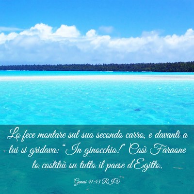 Picture 03 - Genesi 41:43 RIV - Lo fece montare sul suo secondo carro, e davanti - Bible Verse Picture