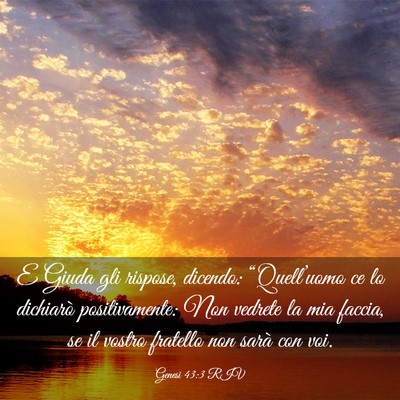 Picture 03 - Genesi 43:3 RIV - E Giuda gli rispose, dicendo: “Quell’uomo ce - Bible Verse Picture