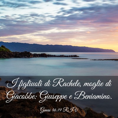 Picture 03 - Genesi 46:19 RIV - I figliuoli di Rachele, moglie di Giacobbe: - Bible Verse Picture