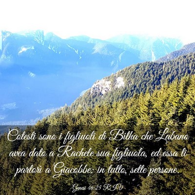 Picture 03 - Genesi 46:25 RIV - Cotesti sono i figliuoli di Bilha che Labano avea - Bible Verse Picture