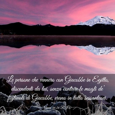 Picture 03 - Genesi 46:26 RIV - Le persone che vennero con Giacobbe in Egitto, - Bible Verse Picture