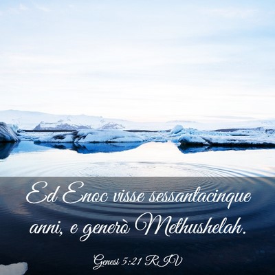 Picture 03 - Genesi 5:21 RIV - Ed Enoc visse sessantacinque anni, e generò - Bible Verse Picture