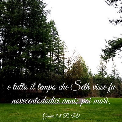 Picture 03 - Genesi 5:8 RIV - e tutto il tempo che Seth visse fu - Bible Verse Picture