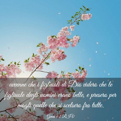 Picture 03 - Genesi 6:2 RIV - avvenne che i figliuoli di Dio videro che le - Bible Verse Picture