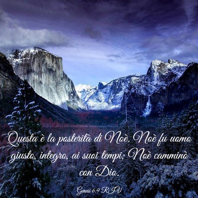 Picture 03 - Genesi 6:9 RIV - Questa è la posterità di Noè. Noè fu uomo - Bible Verse Picture