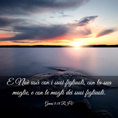 Picture 03 - Genesi 8:18 RIV - E Noè uscì con i suoi figliuoli, con la sua - Bible Verse Picture