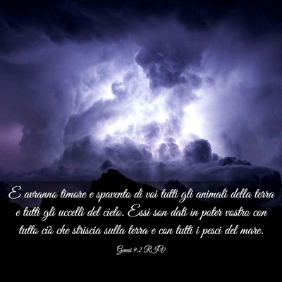 Picture 03 - Genesi 9:2 RIV - E avranno timore e spavento di voi tutti gli - Bible Verse Picture