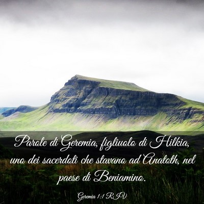 Picture 03 - Geremia 1:1 RIV - Parole di Geremia, figliuolo di Hilkia, uno dei - Bible Verse Picture