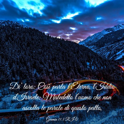 Picture 03 - Geremia 11:3 RIV - Di’ loro: Così parla l’Eterno, l’Iddio - Bible Verse Picture