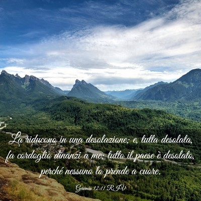 Picture 03 - Geremia 12:11 RIV - La riducono in una desolazione; e, tutta - Bible Verse Picture