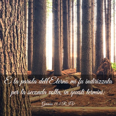 Picture 03 - Geremia 13:3 RIV - E la parola dell’Eterno mi fu indirizzata per - Bible Verse Picture