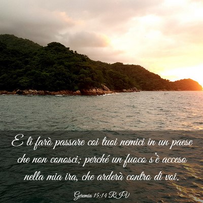 Picture 03 - Geremia 15:14 RIV - E li farò passare coi tuoi nemici in un paese - Bible Verse Picture