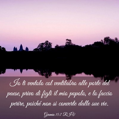 Picture 03 - Geremia 15:7 RIV - Io ti ventolo col ventilabro alle porte del - Bible Verse Picture