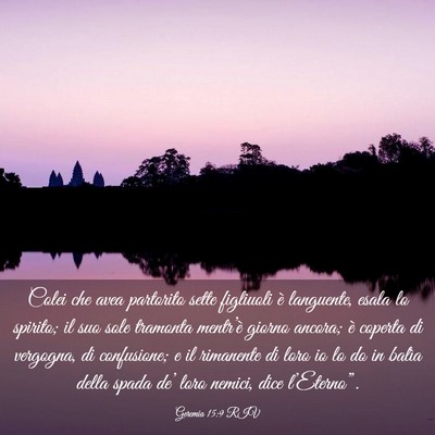 Picture 03 - Geremia 15:9 RIV - Colei che avea partorito sette figliuoli è - Bible Verse Picture