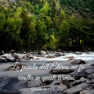 Picture 03 - Geremia 16:1 RIV - La parola dell’Eterno mi fu rivolta in questi - Bible Verse Picture