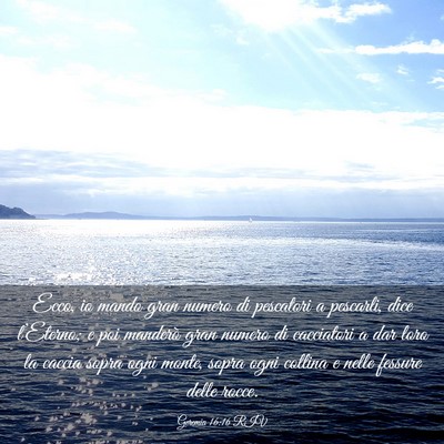 Picture 03 - Geremia 16:16 RIV - Ecco, io mando gran numero di pescatori a - Bible Verse Picture