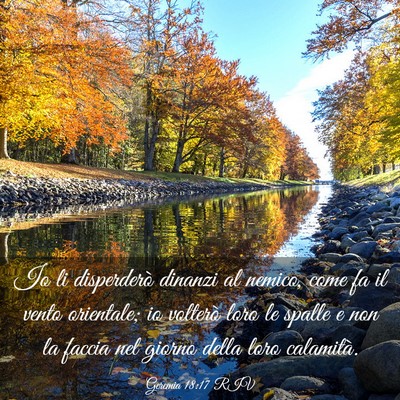Picture 03 - Geremia 18:17 RIV - Io li disperderò dinanzi al nemico, come fa il - Bible Verse Picture