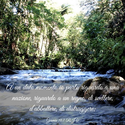 Picture 03 - Geremia 18:7 RIV - A un dato momento io parlo riguardo a una - Bible Verse Picture