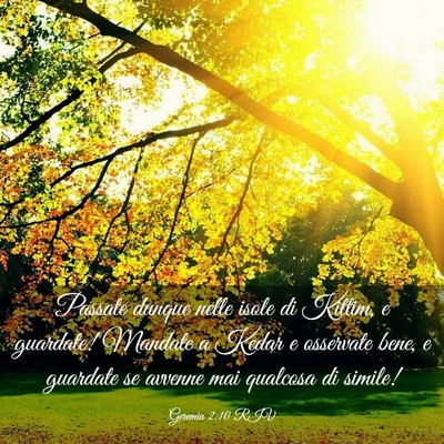 Picture 03 - Geremia 2:10 RIV - Passate dunque nelle isole di Kittim, e guardate! - Bible Verse Picture