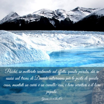 Picture 03 - Geremia 22:4 RIV - Poiché, se metterete realmente ad effetto questa - Bible Verse Picture