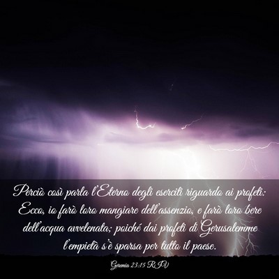 Picture 03 - Geremia 23:15 RIV - Perciò così parla l’Eterno degli eserciti - Bible Verse Picture