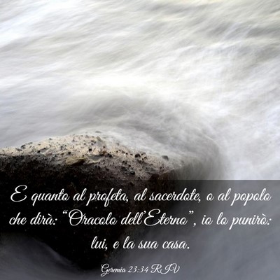 Picture 03 - Geremia 23:34 RIV - E quanto al profeta, al sacerdote, o al popolo - Bible Verse Picture