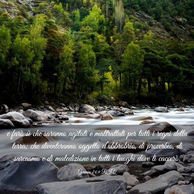 Picture 03 - Geremia 24:9 RIV - e farò sì che saranno agitati e maltrattati per - Bible Verse Picture