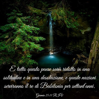 Picture 03 - Geremia 25:11 RIV - E tutto questo paese sarà ridotto in una - Bible Verse Picture