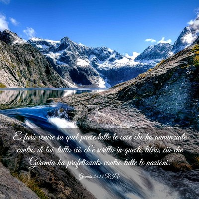 Picture 03 - Geremia 25:13 RIV - E farò venire su quel paese tutte le cose che ho - Bible Verse Picture