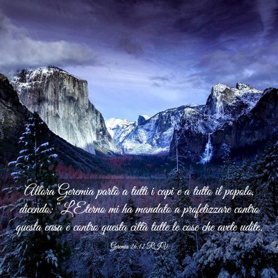 Picture 03 - Geremia 26:12 RIV - Allora Geremia parlò a tutti i capi e a tutto il - Bible Verse Picture