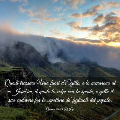 Picture 03 - Geremia 26:23 RIV - Questi trassero Uria fuori d’Egitto, e lo - Bible Verse Picture
