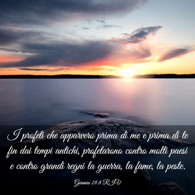 Picture 03 - Geremia 28:8 RIV - I profeti che apparvero prima di me e prima di te - Bible Verse Picture