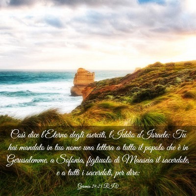 Picture 03 - Geremia 29:25 RIV - Così dice l’Eterno degli eserciti, l’Iddio - Bible Verse Picture
