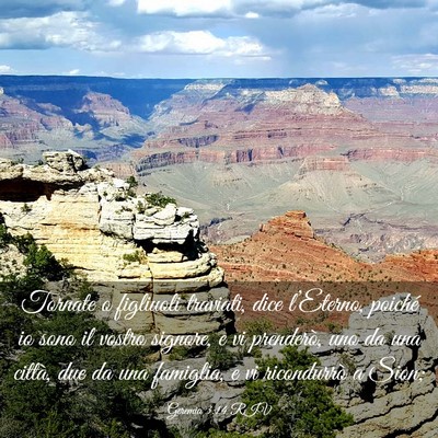 Picture 03 - Geremia 3:14 RIV - Tornate o figliuoli traviati, dice l’Eterno, - Bible Verse Picture