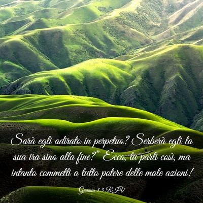 Picture 03 - Geremia 3:5 RIV - Sarà egli adirato in perpetuo? Serberà egli la - Bible Verse Picture