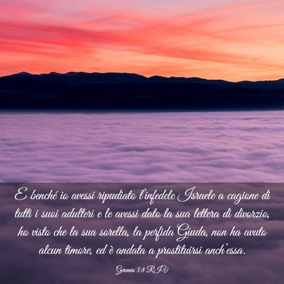 Picture 03 - Geremia 3:8 RIV - E benché io avessi ripudiato l’infedele - Bible Verse Picture