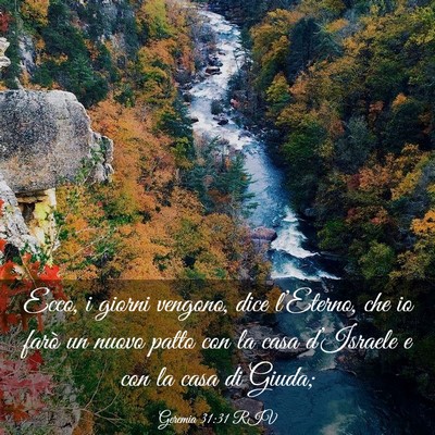 Picture 03 - Geremia 31:31 RIV - Ecco, i giorni vengono, dice l’Eterno, che io - Bible Verse Picture