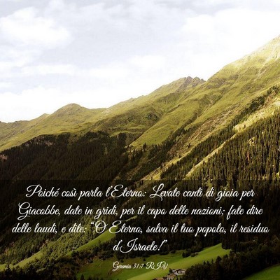 Picture 03 - Geremia 31:7 RIV - Poiché così parla l’Eterno: Levate canti di - Bible Verse Picture