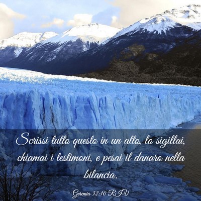 Picture 03 - Geremia 32:10 RIV - Scrissi tutto questo in un atto, lo sigillai, - Bible Verse Picture
