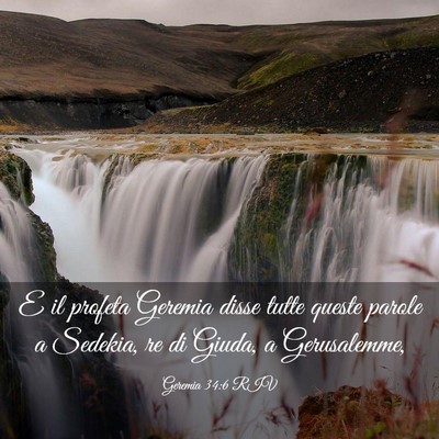 Picture 03 - Geremia 34:6 RIV - E il profeta Geremia disse tutte queste parole a - Bible Verse Picture