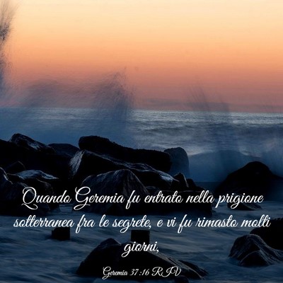 Picture 03 - Geremia 37:16 RIV - Quando Geremia fu entrato nella prigione - Bible Verse Picture