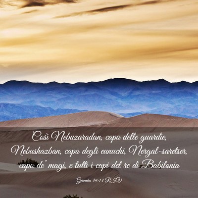 Picture 03 - Geremia 39:13 RIV - Così Nebuzaradan, capo delle guardie, - Bible Verse Picture