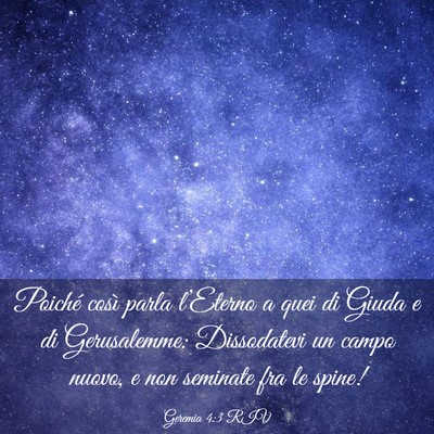 Picture 03 - Geremia 4:3 RIV - Poiché così parla l’Eterno a quei di Giuda e - Bible Verse Picture