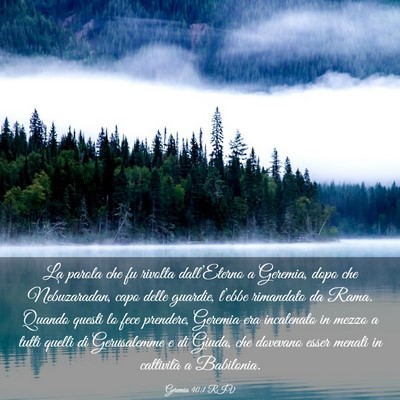 Picture 03 - Geremia 40:1 RIV - La parola che fu rivolta dall’Eterno a Geremia, - Bible Verse Picture