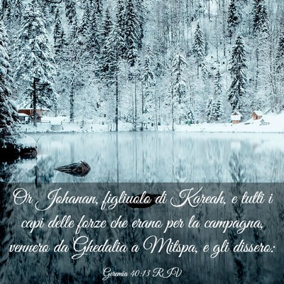 Picture 03 - Geremia 40:13 RIV - Or Johanan, figliuolo di Kareah, e tutti i capi - Bible Verse Picture