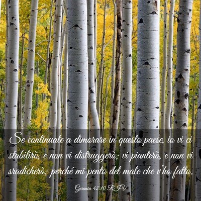 Picture 03 - Geremia 42:10 RIV - Se continuate a dimorare in questo paese, io vi - Bible Verse Picture