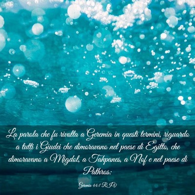 Picture 03 - Geremia 44:1 RIV - La parola che fu rivolta a Geremia in questi - Bible Verse Picture