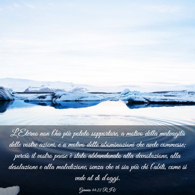 Picture 03 - Geremia 44:22 RIV - L’Eterno non l’ha più potuto sopportare, a - Bible Verse Picture