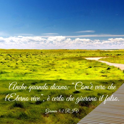 Picture 03 - Geremia 5:2 RIV - Anche quando dicono: “Com’è vero che - Bible Verse Picture