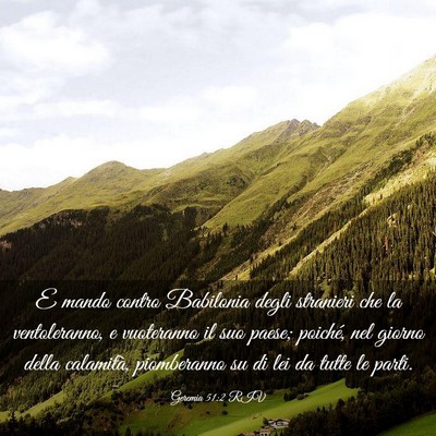 Picture 03 - Geremia 51:2 RIV - E mando contro Babilonia degli stranieri che la - Bible Verse Picture